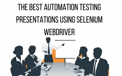 The Best Automation Testing Presentations Using Selenium Webdriver