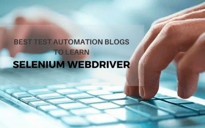 Best Test Automation Blogs to Learn Selenium WebDriver