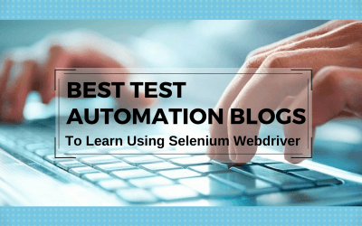 Infographic: Best Test Automation Blogs to Learn Selenium Webdriver