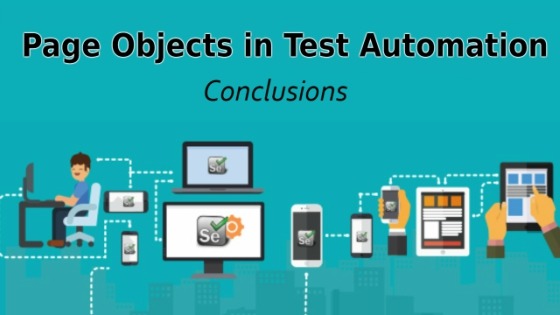 Page Objects in Test Automation – Conclusions