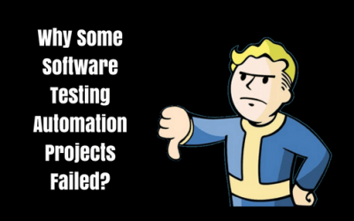 3 Biggest Reasons Why Some Software Testing Automation Projects Failed