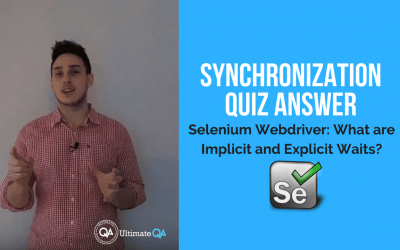 Selenium Webdriver: Implicit and Explicit Waits – Synchronization Quiz Answer