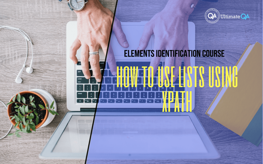 How to use lists using xpath of the elements identification course