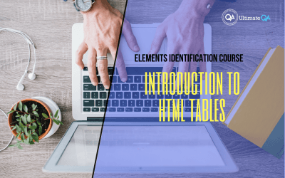 Selenium Webdriver Elements Identification Course – Introduction to HTML Tables