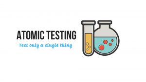 one of the automated testing patterns is that testing should be atomic