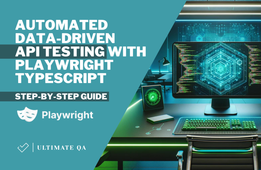 Automated Data-Driven API Testing with Playwright TypeScript: A Step-by ...